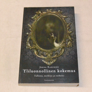 Jeena Rancken Yliluonnollinen kokemus